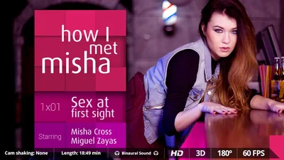 Met Misha Ep1 VR Porn Video