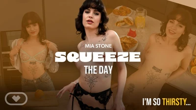 Squeeze The Day VR Porn Video